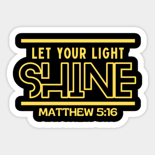 Let Your Light Shine | Christian Saying Sticker